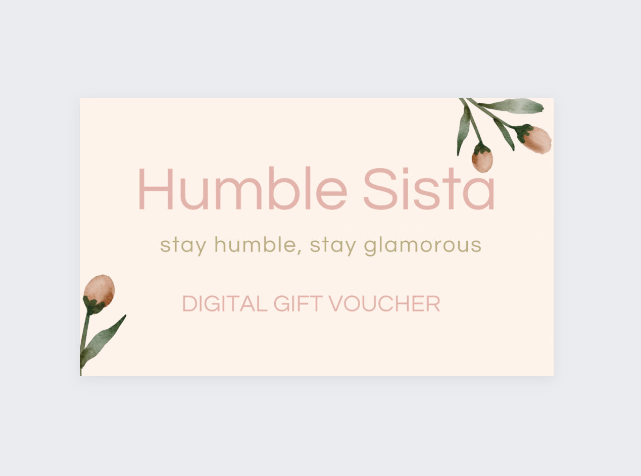 Humble Sista Digital Gift Card (Emailed)